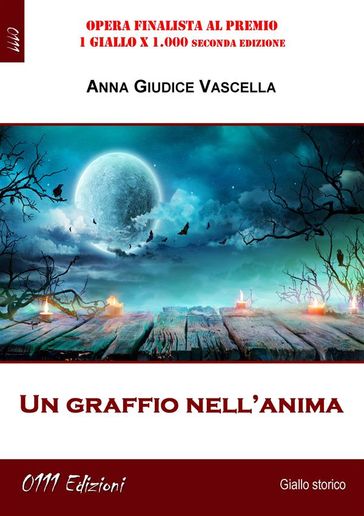 Un graffio nell'anima - Anna Giudice Vascella