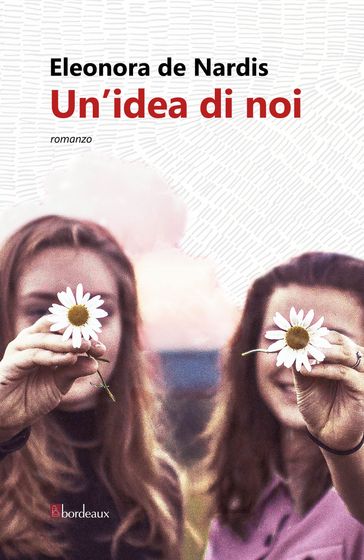 Un'idea di noi - Eleonora De Nardis