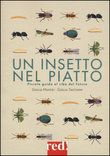 Un insetto nel piatto - Giulia Maffei - Giulia Tacchini