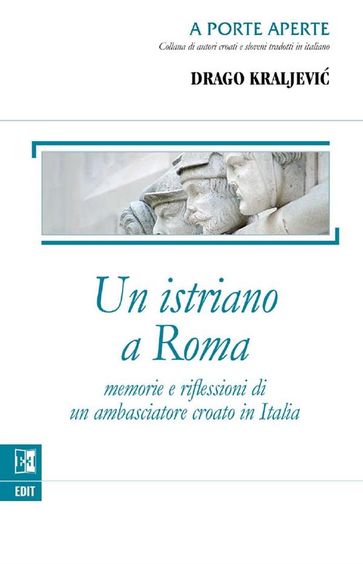 Un istriano a Roma - Drago Kraljevi