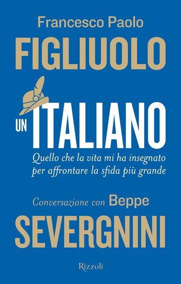 Un italiano - Beppe Severgnini - Francesco Paolo Figliuolo