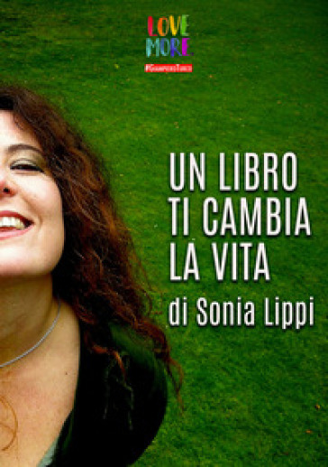 Un libro ti cambia la vita - Sonia Lippi