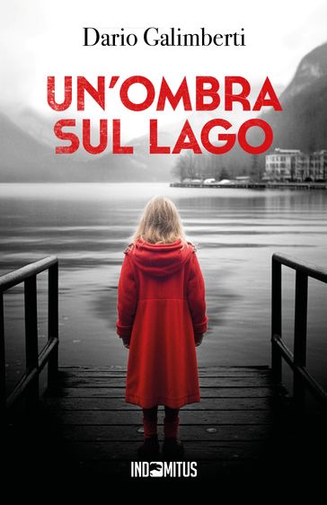 Un'ombra sul lago - Dario Galimberti