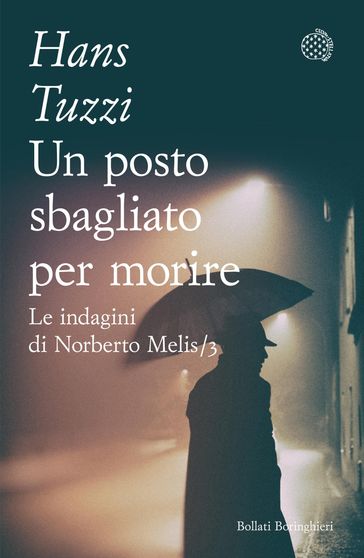 Un posto sbagliato per morire - Hans Tuzzi