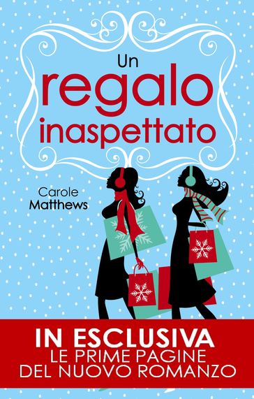 Un regalo inaspettato - Carole Matthews