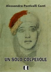 Un solo colpevole