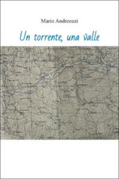 Un torrente, una valle