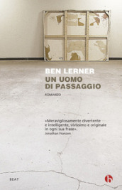 Un uomo di passaggio