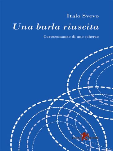 Una burla riuscita - Italo Svevo