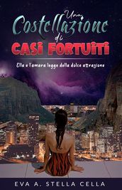 Una costellazione di casi fortuiti