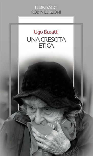 Una crescita etica - Ugo Busatti