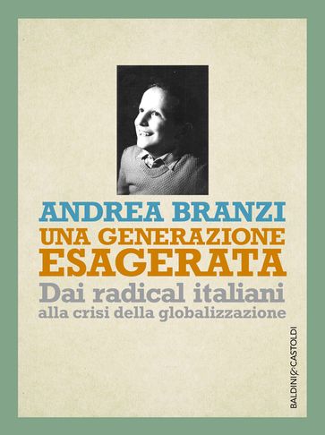 Una generazione esagerata - Andrea Branzi