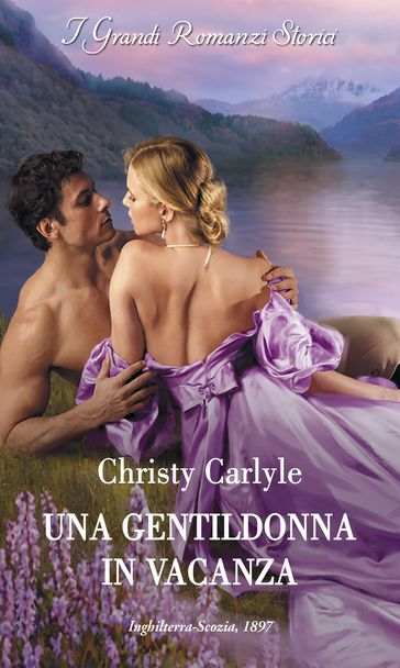 Una gentildonna in vacanza - Christy Carlyle