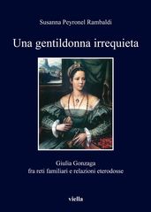 Una gentildonna irrequieta