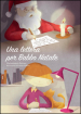 Una lettera per Babbo Natale. Ediz. illustrata