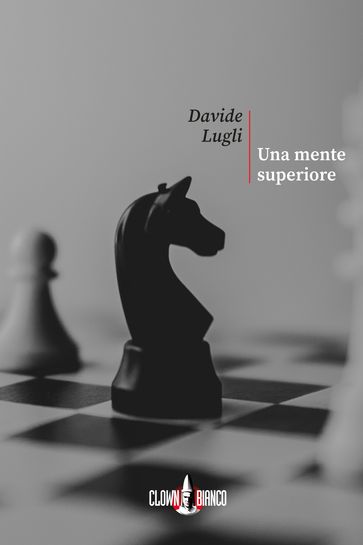 Una mente superiore - Davide Lugli