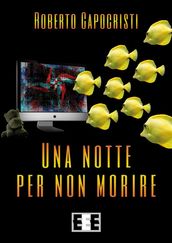 Una notte per non morire