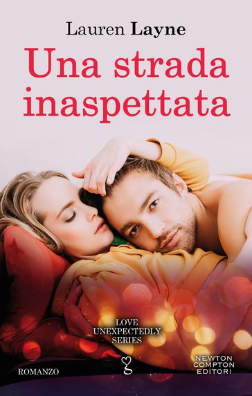 Una strada inaspettata - Lauren Layne