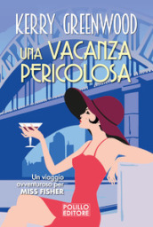 Una vacanza pericolosa