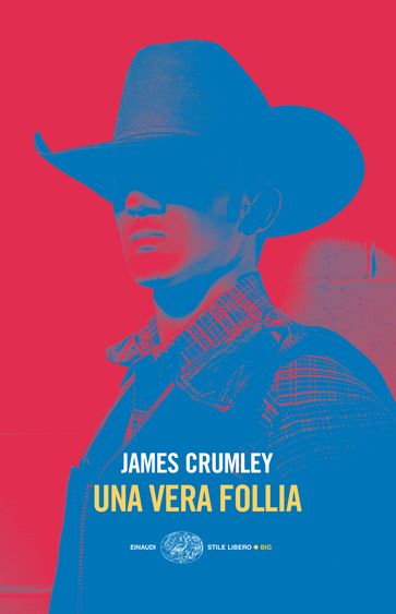 Una vera follia - James Crumley