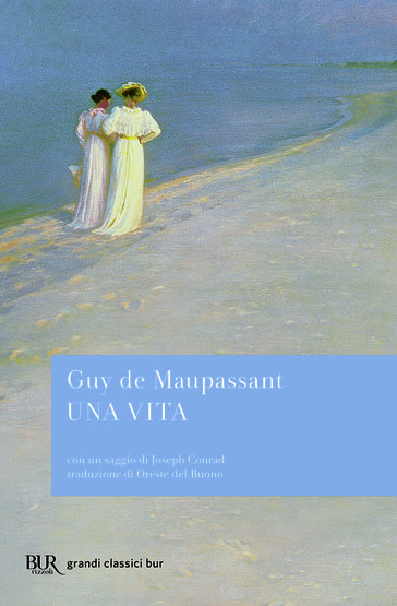 Una vita - Guy de Maupassant