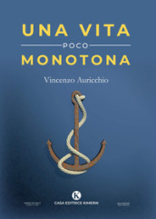 Una vita poco monotona