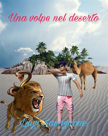 Una volpe nel deserto - Luigi Savagnone