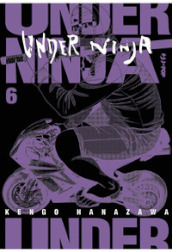 Under ninja. Vol. 6