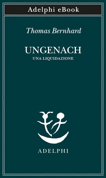 Ungenach - Thomas Bernhard