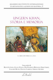 Ungern Khan, storia e memoria