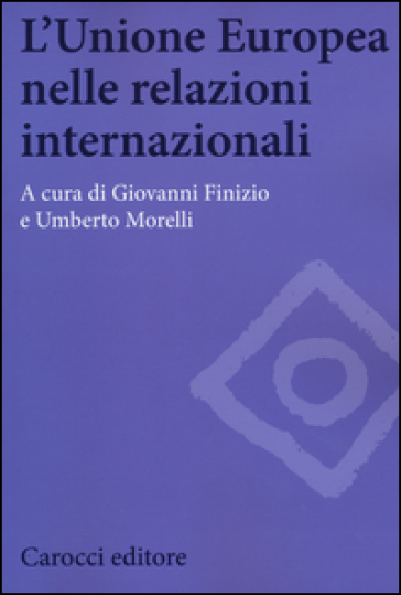 L'Unione Europea nelle relazioni internazionali