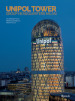 Unipol Tower Group Headquarters Milan. Un progetto di Mario Cucinella Architects. Ediz. illustrata