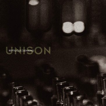 Unison - REPTILICUS/SENKING