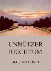 Unnutzer Reichtum