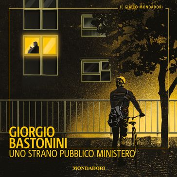 Uno strano pubblico ministero - Giorgio Bastonini