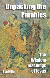 Unpacking The Parables