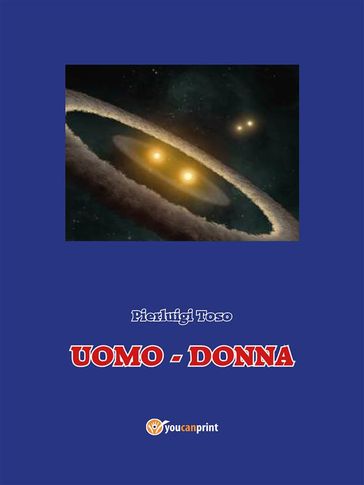 Uomo - Donna - Pierluigi Toso