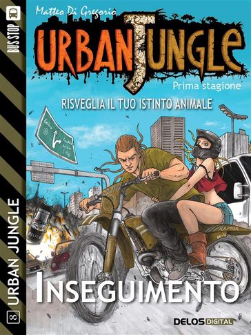 Urban Jungle: Inseguimento - Matteo Di Gregorio