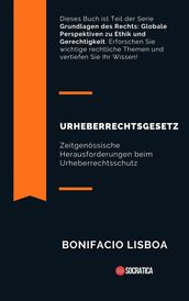 Urheberrechtsgesetz: Zeitgenossische Herausforderungen Beim Urheberrechtsschutz