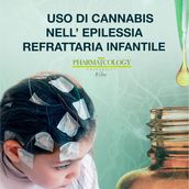 Uso di cannabis nell epilessia refrattaria infantile