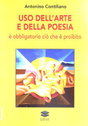 Uso dell arte e della poesia. È obbligatorio ciò che è proibito