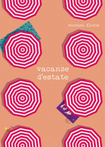 Vacanze d'estate - Michael Floris