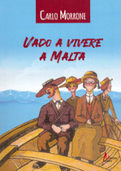 Vado a vivere a Malta