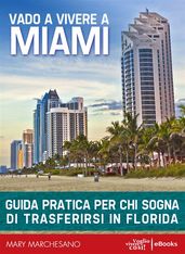 Vado a vivere a Miami