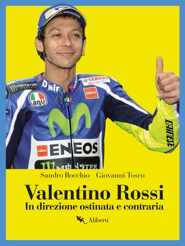 Valentino Rossi - Giovanni Tosco - Sandro Bocchio