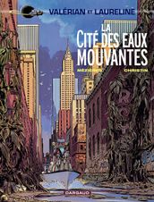 Valérian - Tome 1 - La Cité des eaux mouvantes