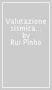 Valutazione sismica e tecniche di intervento per edifici esistenti in c.a.