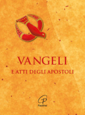 Vangeli e Atti degli Apostoli. Ediz. integrale