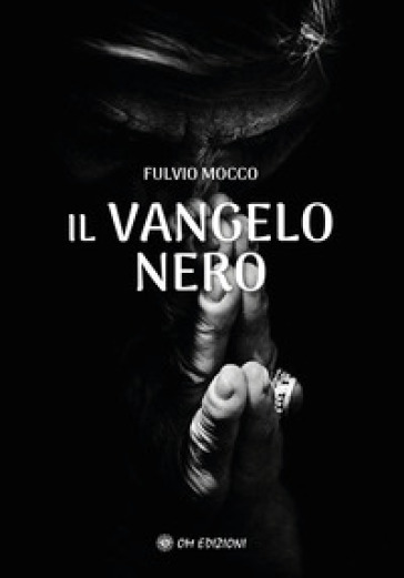 Vangelo nero - Fulvio Mocco