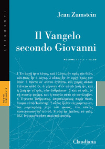 Il Vangelo secondo Giovanni. Vol. 1 - Jean Zumstein